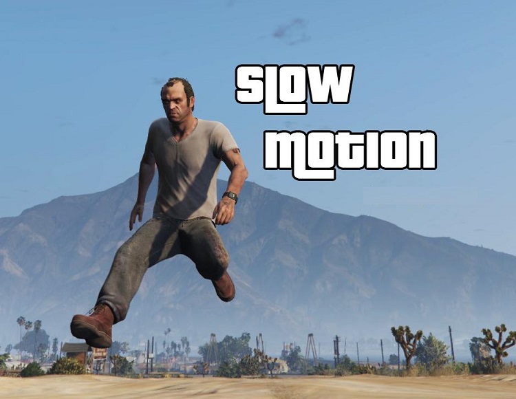 GTA 5 Slow motion