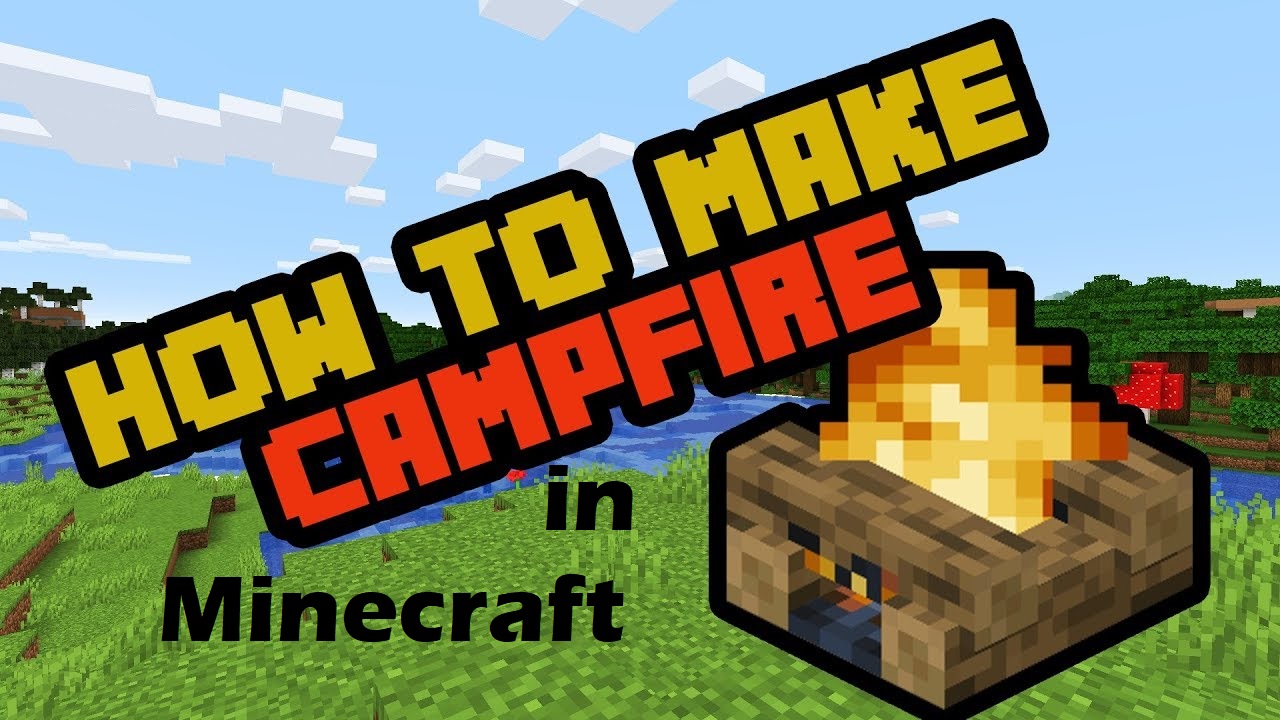 How to Make a Campfire in Minecraft? (Ultimate Guide) - Decidel