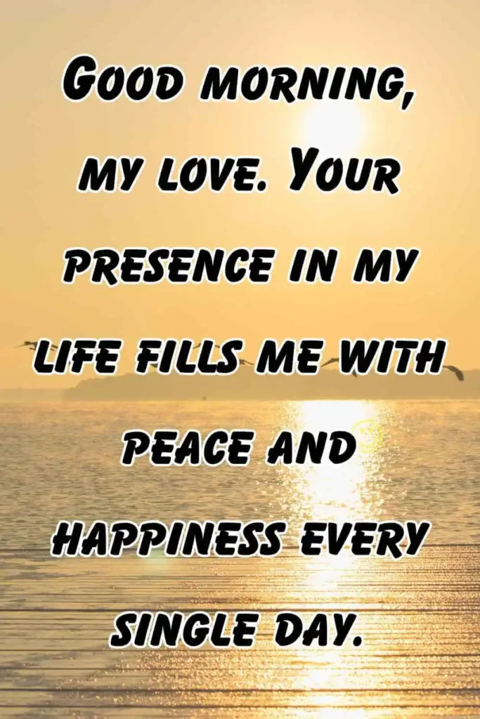 Good Morning My Love Quote
