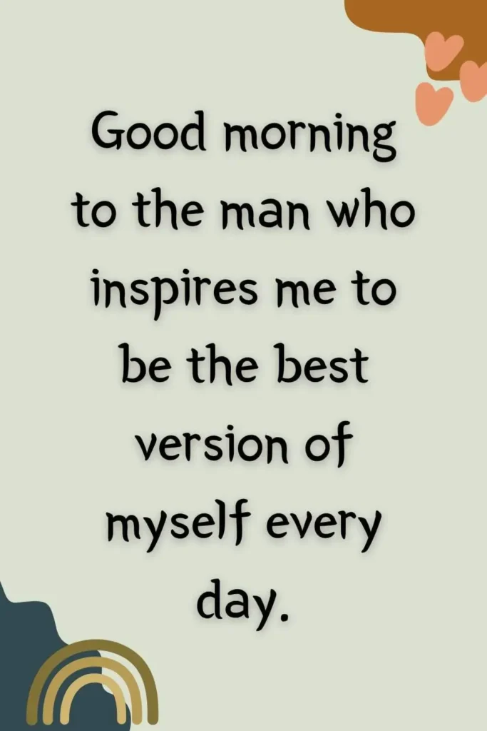 Motivational Good Morning Quotes for Him