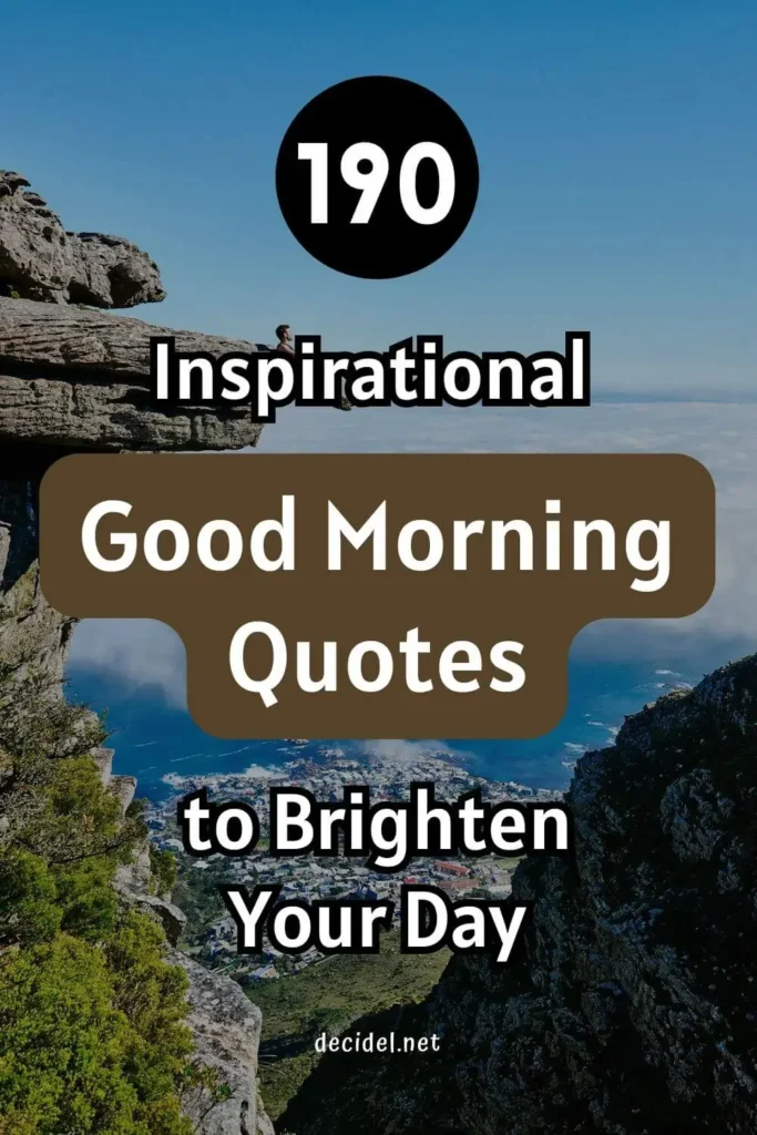 Inspirational Good Morning Quotes