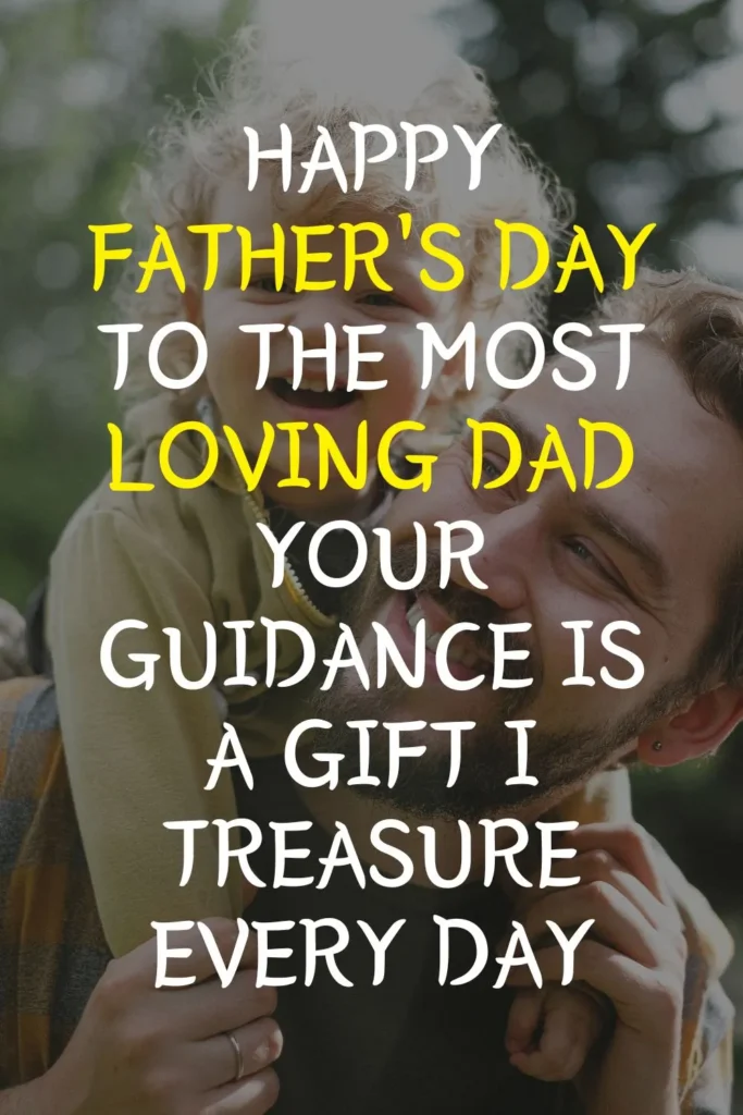 Heartfelt and Emotional Happy Fathers Day Wishes